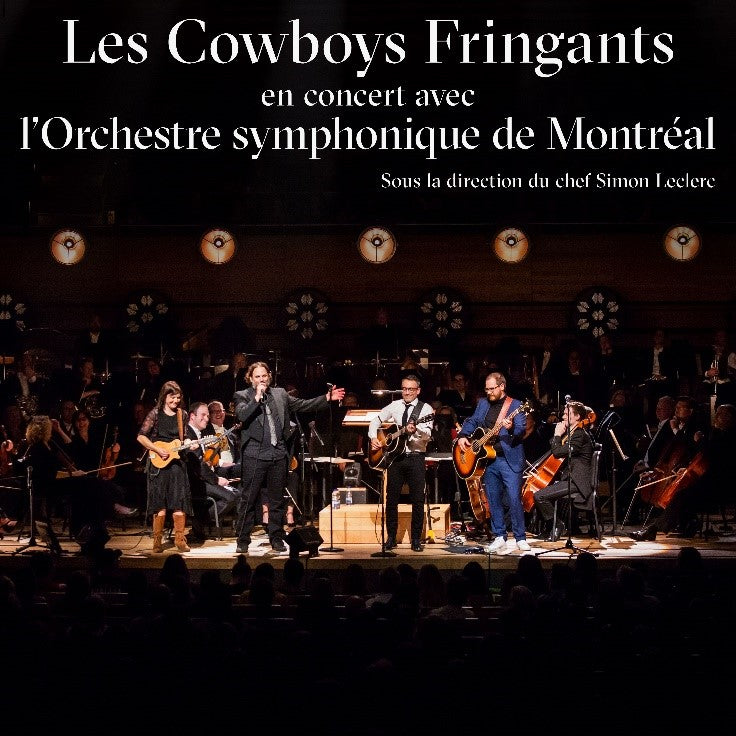 Les Cowboys Fringants / En concert avec l’Orchestre symphonique de Montréal - CD