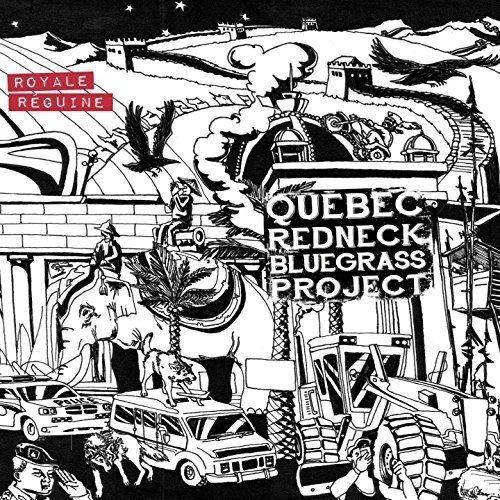 Québec Redneck Bluegrass Project / Royale Réguine - CD (Used)