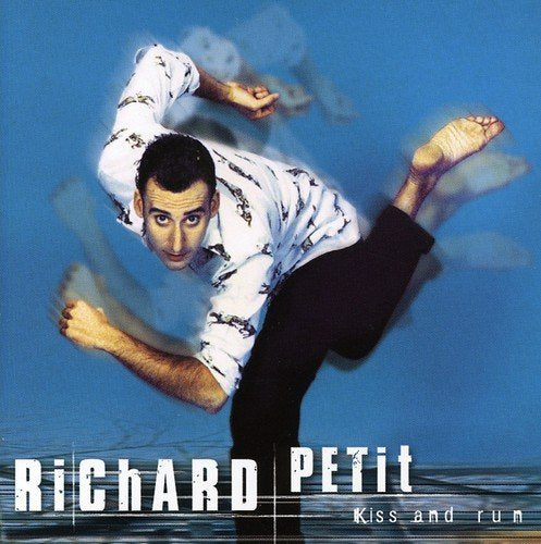 Richard Petit / Kiss And Run - CD (Used)