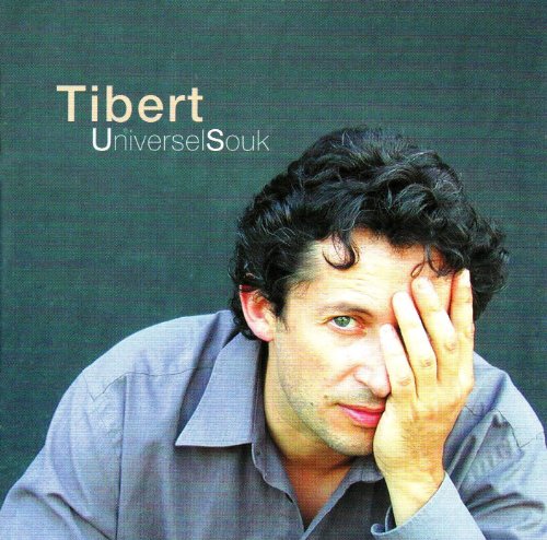 Tibert / Universal Souk - CD