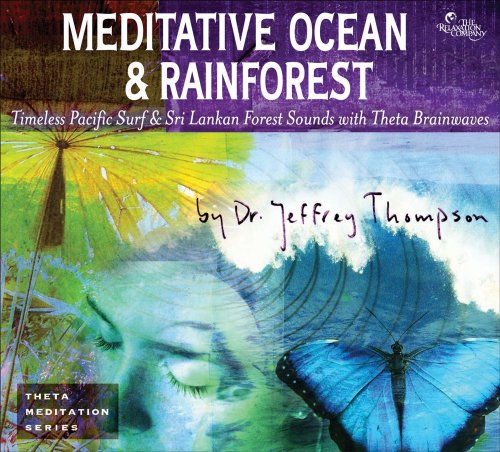 Meditative Ocean & Rainforest: Timeless Pacific Surf & Sri Lankan Forest Sounds With Theata Brainwaves