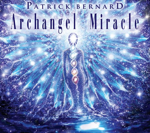 Patrick Bernard / Archangel Miracle - CD (Used)