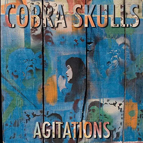 Cobra Skulls / Agitations - CD