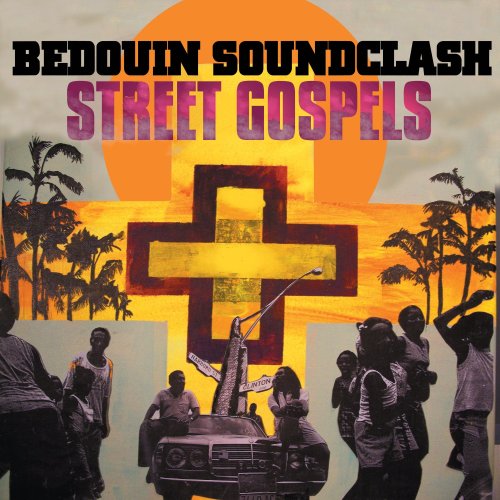 Bedouin Soundclash / Street Gospels - CD