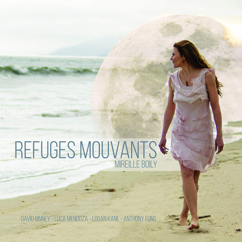 Mireille Boily / Refuges Mouvants - CD