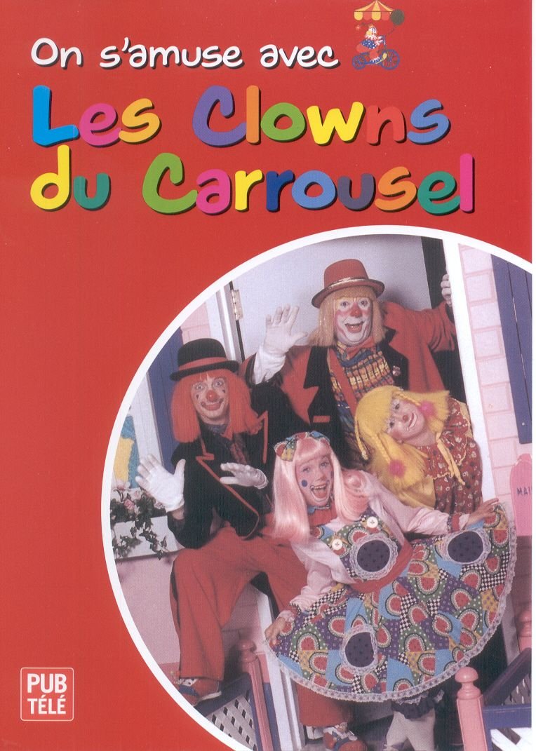 Les Clowns du Carrousel- On s&