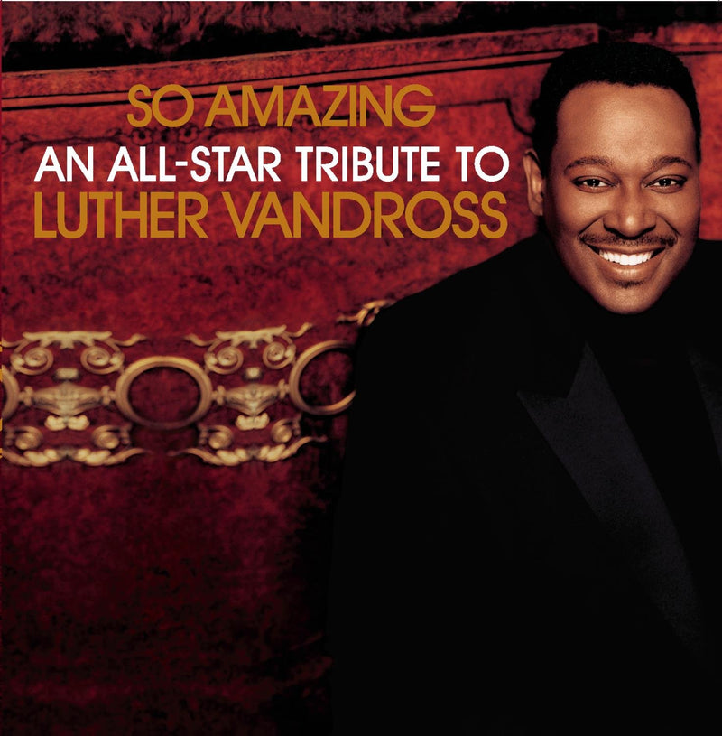 So Amazing: An All Star Tribute to Luther Vandross