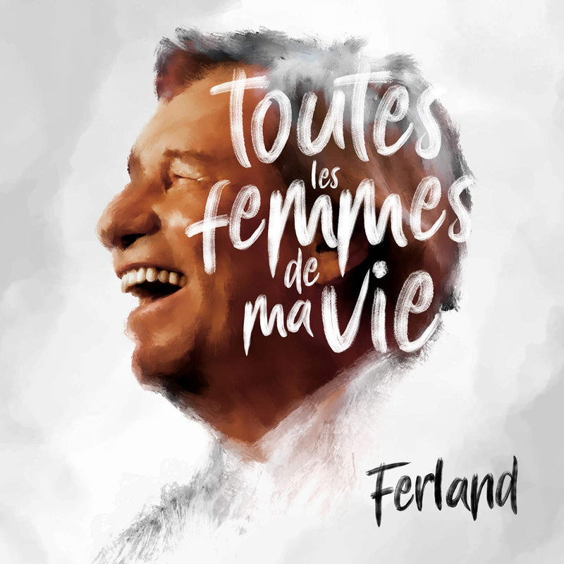 Jean-Pierre Ferland / Toutes les femmes de ma vie - CD