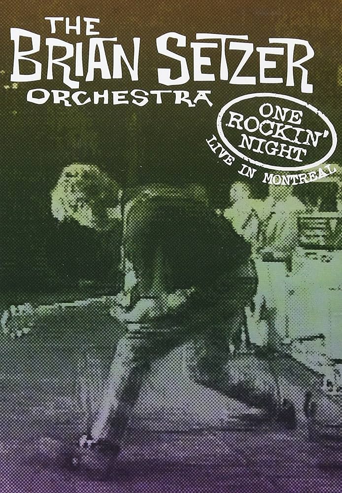 The Brian Setzer Orchestra / One Rockin Night: Live In Montreal - DVD