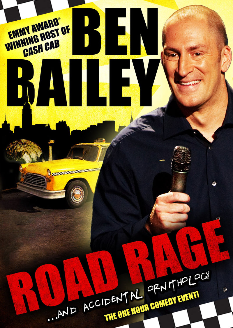 Ben Bailey - Road Rage and Accidental Ornithology