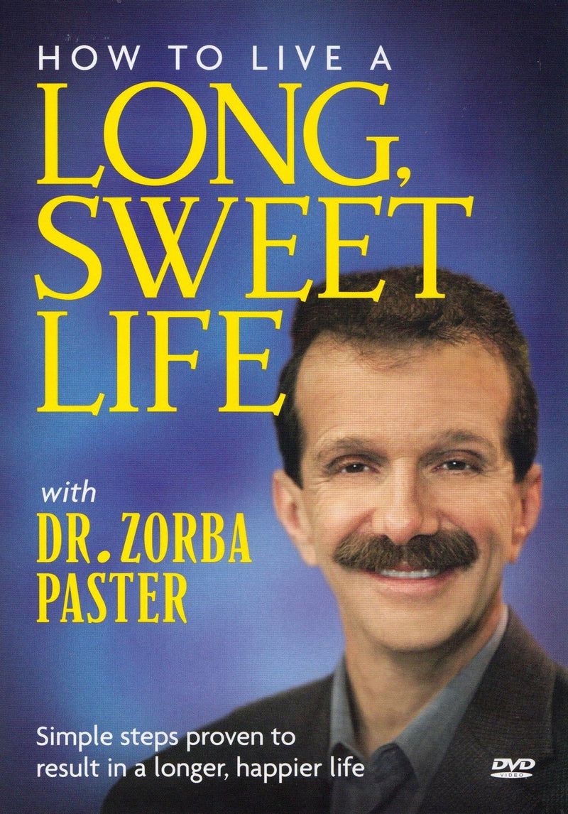 How To Live A Long Sweet Life: Simple Steps Proven To Result In A Longer Happier Life&