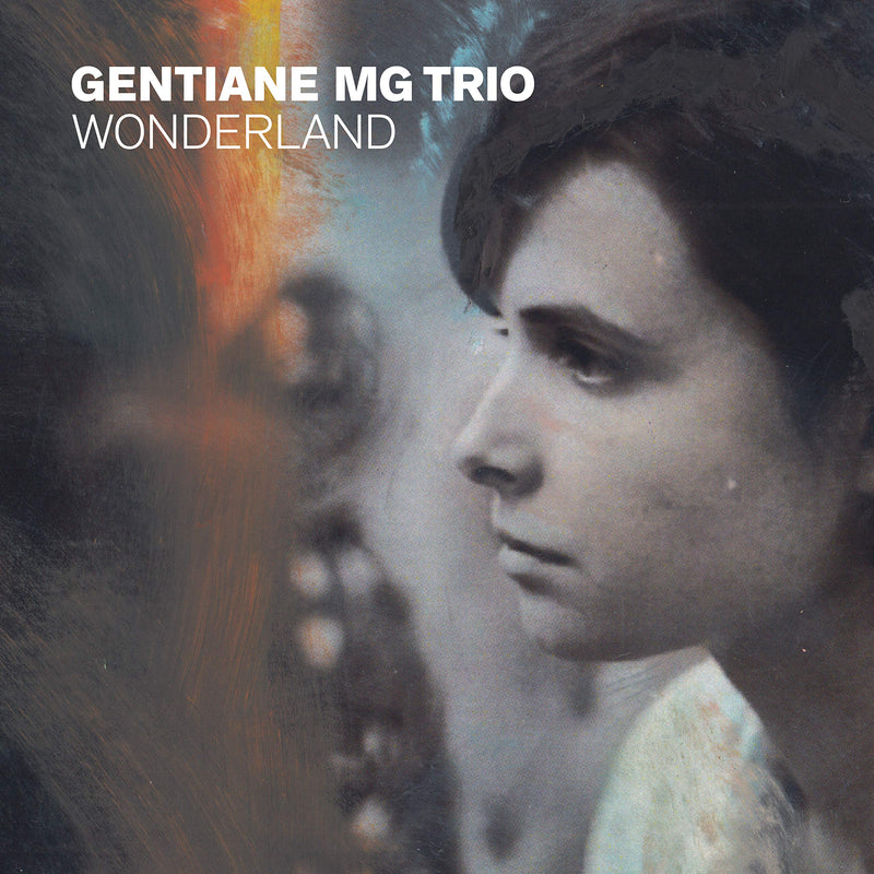 Gentiane MG Trio / Wonderland - CD