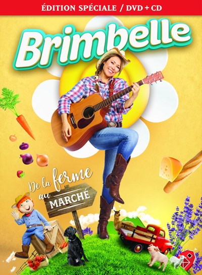 Brimbelle / De la ferme au marché - DVD + CD