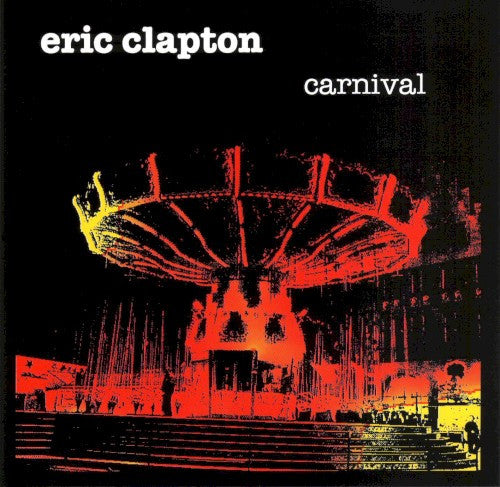 Eric Clapton / Carnival - CD (Used)