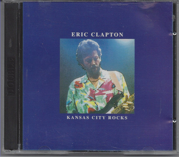 Eric Clapton / Kansas City Rocks - CD (Used)