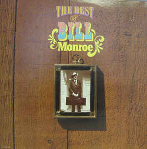 Bill Monroe / The Best of Bill Monroe - 2LP Used