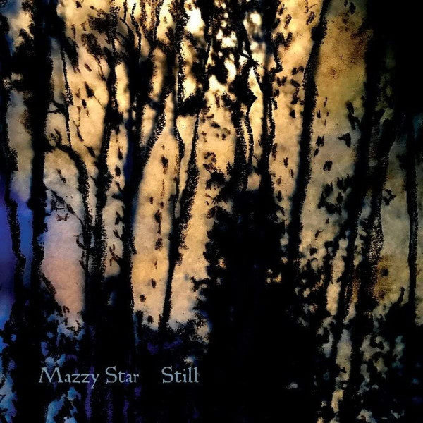 Mazzy Star – Still