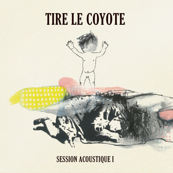 Tire Le Coyote / Session Acoustique Ⅰ - LP Used CLEAR