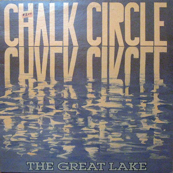 Chalk Circle / The Great Lake - LP Used