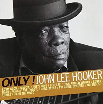 John Lee Hooker / Only ! - CD (Used)