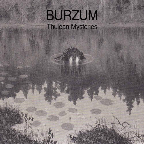 Burzum / Thulêan Mysteries - 2LP