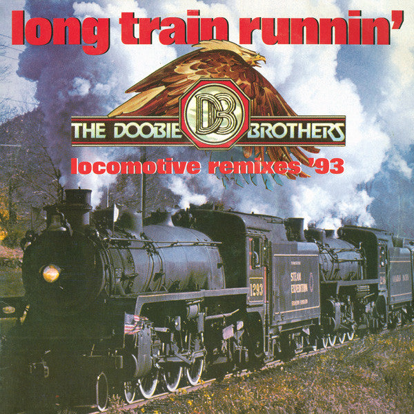 The Doobie Brothers / Long Train Runnin&