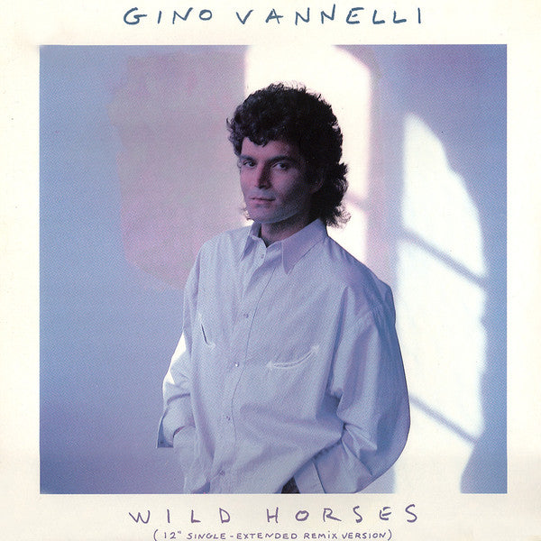 Gino Vannelli / Wild Horses - LP 12&