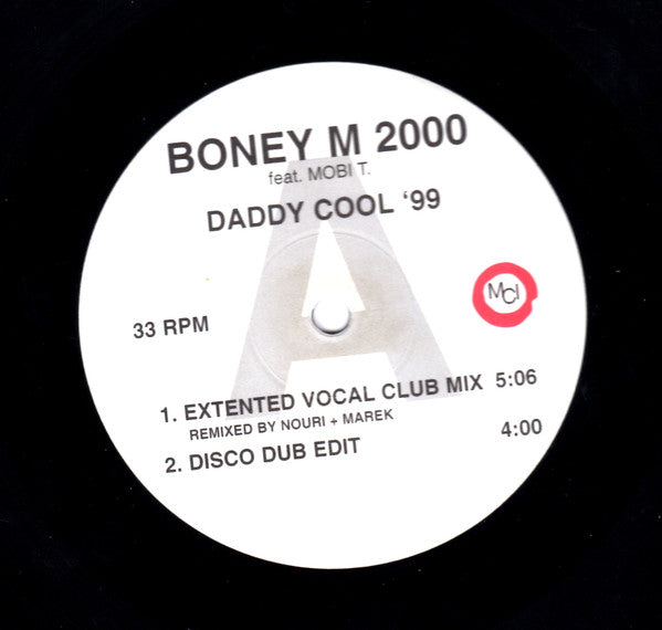 Boney M 2000* Feat. Mobi T. / Daddy Cool &