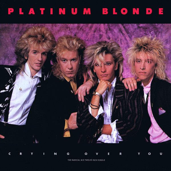 Platinum Blonde / Crying Over You - LP Used 12&