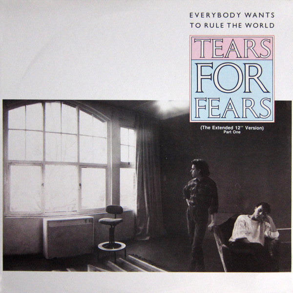 Tears For Fears / Everybody Wants To Rule The World (Part 1) - LP 12&