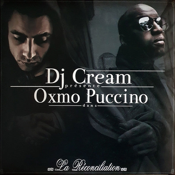 Oxmo Puccino / DJ Cream Présente La Réconciliation - 2LP
