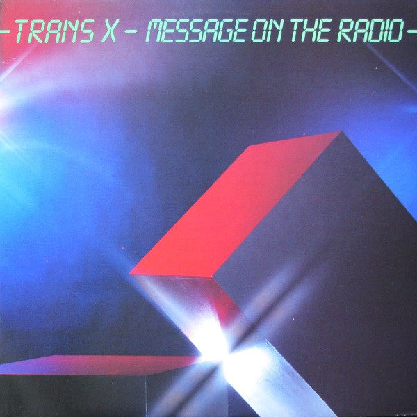 Trans X / Message On The Radio - LP Used