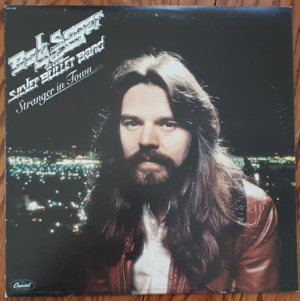 Bob Seger & The Silver Bullet Band / Stranger In Town - LP Used