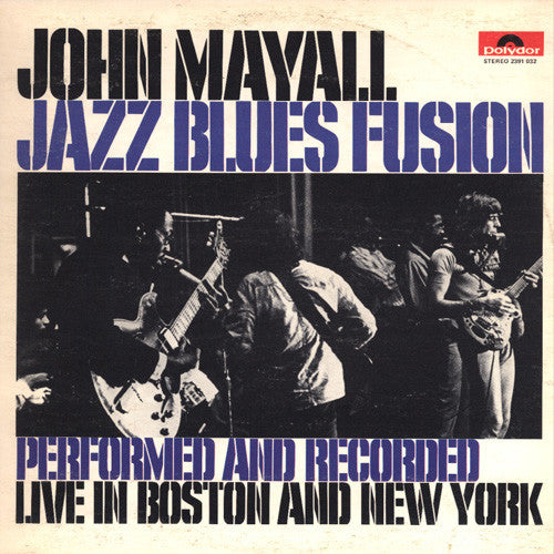 John Mayall / Jazz Blues Fusion - LP USED