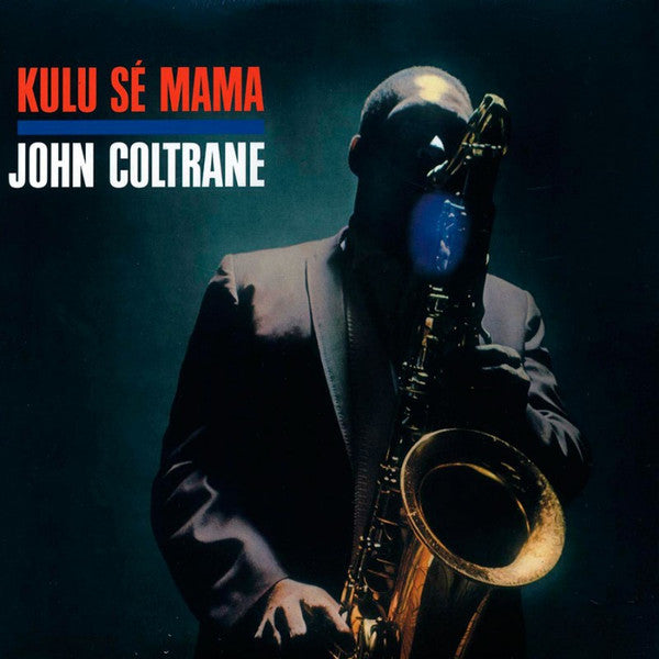 John Coltrane / Kulu Sé Mama - LP Used