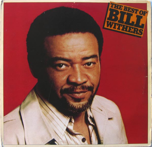 Bill Withers / The Best Of Bill Withers - LP Used