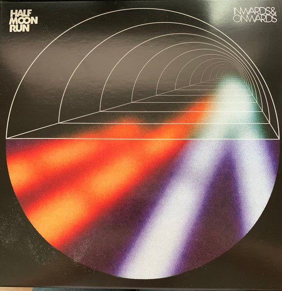 Half Moon Run / Inwards & Onwards - LP 10&