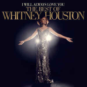 Whitney Houston / I Will Always Love You: The Best Of Whitney Houston - 2LP