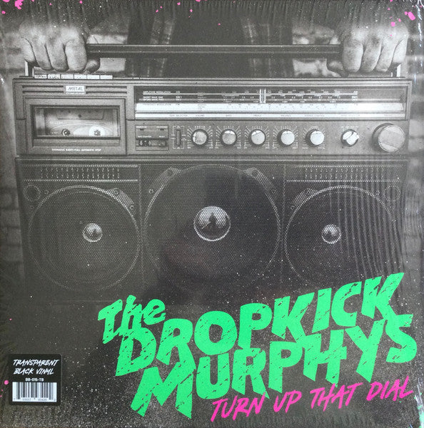 The Dropkick Murphys / Turn Up That Dial - LP CLEAR BLACK