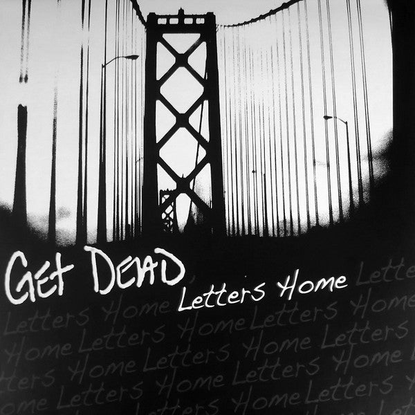 Get Dead / Letters Home - LP