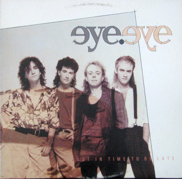 Eye Eye / Just In Time To Be Late - LP Used