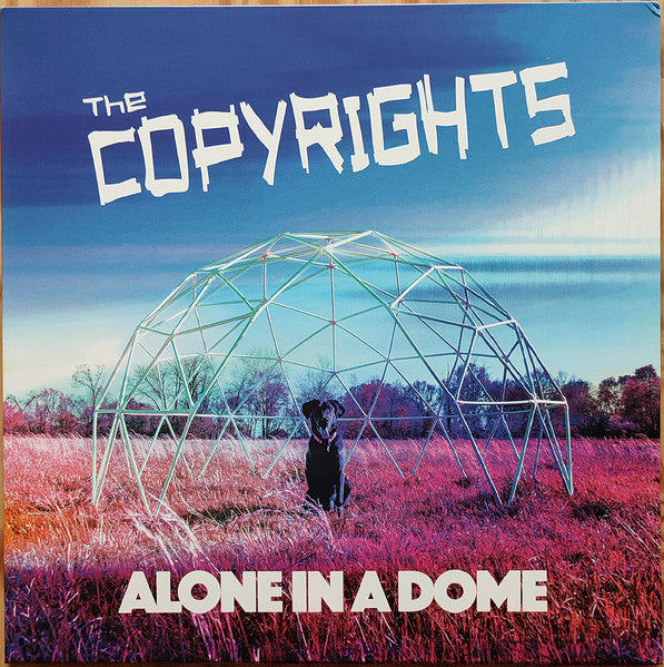 The Copyrights / Alone In A Dome - LP