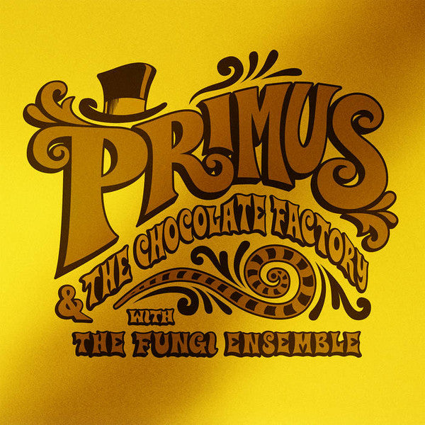 Primus / Primus & The Chocolate Factory With The Fungi Ensemble - LP