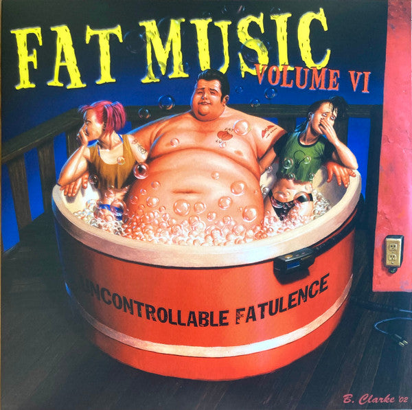 Various / Fat Music Volume VI: Uncontrollable Fatulence - LP