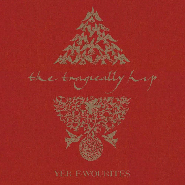 The Tragically Hip / Yer Favourites Vol. 1 - 2LP