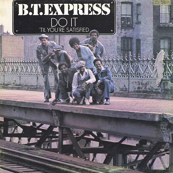 B.T. Express / Do It (&