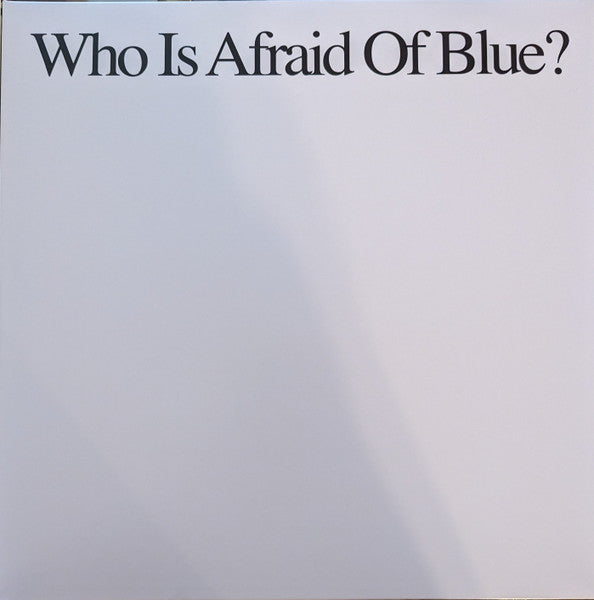Purr / Who is Afraid of Blue? - LP