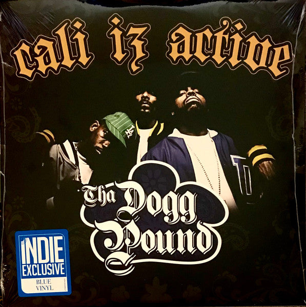 Tha Dogg Pound / Cali Iz Active - 2LP BLUE