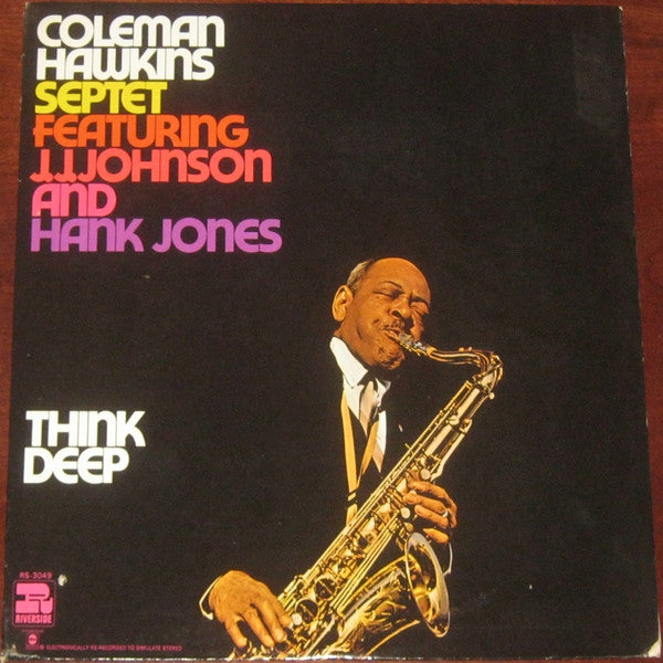 Coleman Hawkins Septet Featuring J.J. Johnson And Hank Jones / Think D ...