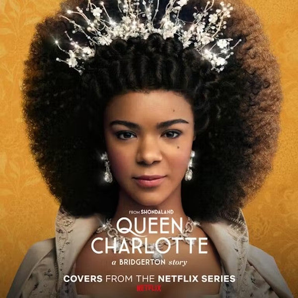 Various / Queen Charlotte: A Bridgerton Story (The Netflix Series) - LP